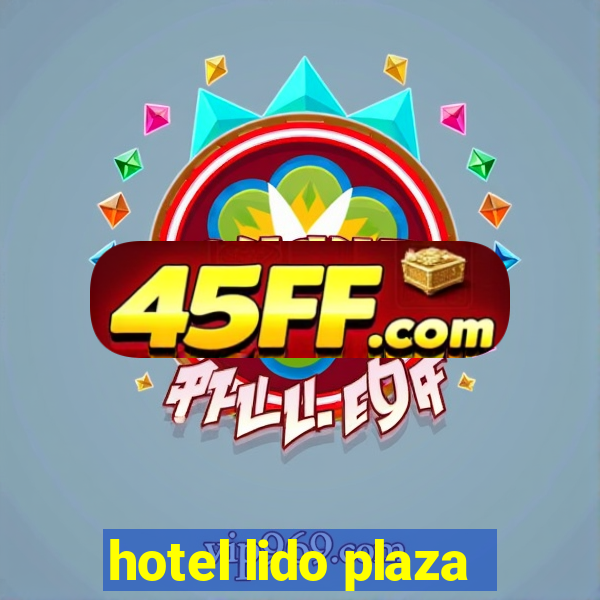 hotel lido plaza